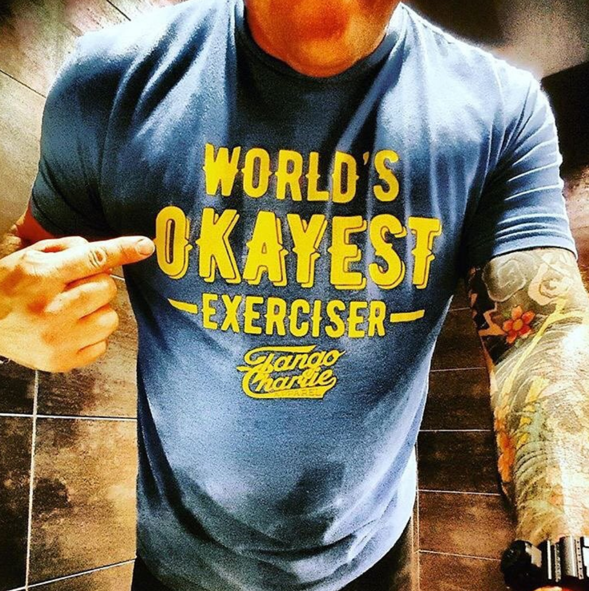 World's OKAYEST Exerciser - Tee