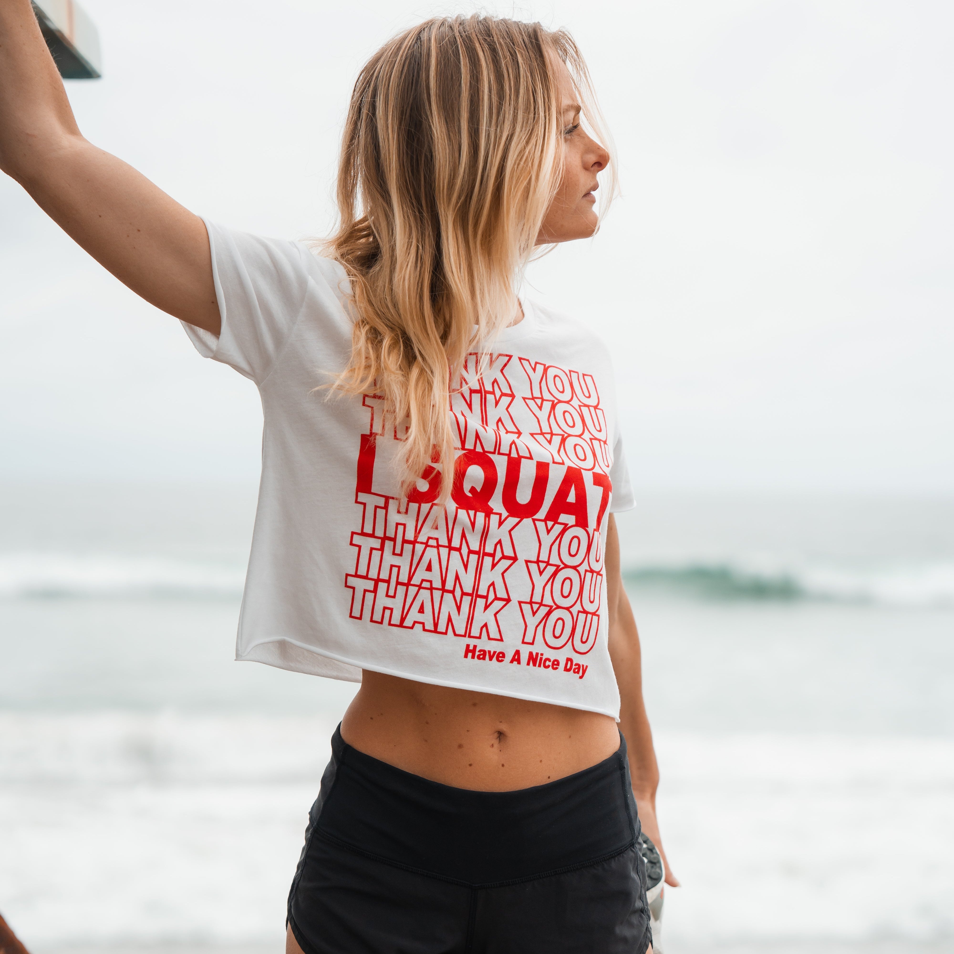 Thank you, I Squat - Crop Tee